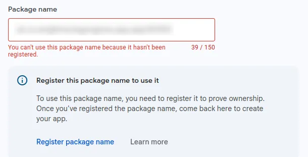 A screenshot of the error message saying "You can't use this package name because it hasn't been registered."