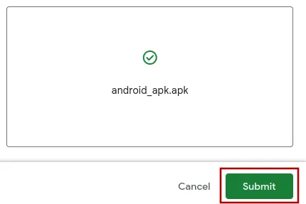Une capture d’écran du fichier apk téléversé avec le bouton de soumission mis en évidence.